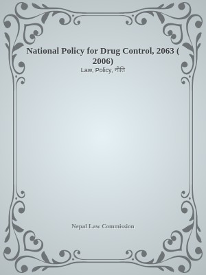 National Policy for Drug Control, 2063 ( 2006)